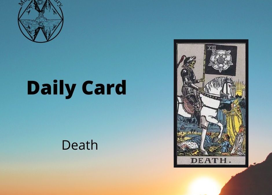 Death Card – Todays Daily Card